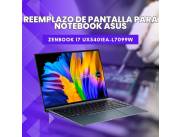 REEMPLAZO DE PANTALLA PARA NOTEBOOK ASUS ZENBOOK SILVER I7 UX5401EA-L7099W