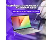 REEMPLAZO DE PANTALLA PARA NOTEBOOK ASUS VIVOBOOK CI3 K513EA-BQ2405W