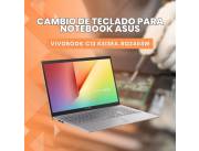 CAMBIO DE TECLADO PARA NOTEBOOK ASUS VIVOBOOK CI3 K513EA-BQ2405W