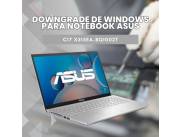 DOWNGRADE DE WINDOWS PARA NOTEBOOK ASUS CI7 X515EA-BQ1002T