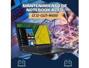 MANTENIMIENTO DE NOTEBOOK ACER CE 32-C625-N4000