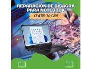 REPARACIÓN DE BISAGRA PARA NOTEBOOK ACER CE A315-34-C201 W10H
