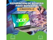 REPARACIÓN DE BISAGRA PARA NOTEBOOK ACER CE N4020 SF114-33