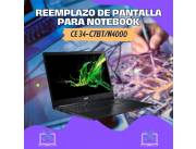 REEMPLAZO DE PANTALLA PARA NOTEBOOK ACER CE 34-C7BT/N4000
