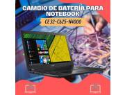 CAMBIO DE BATERÍA PARA NOTEBOOK ACER CE 32-C625-N4000