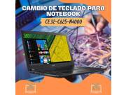 CAMBIO DE TECLADO PARA NOTEBOOK ACER CE 32-C625-N4000