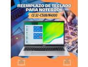 REEMPLAZO DE TECLADO PARA NOTEBOOK ACER CE 32-C5U8/N4000