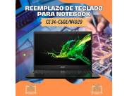 REEMPLAZO DE TECLADO PARA NOTEBOOK ACER CE 34-C6GE/N4020