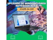 UPGRADE DE WINDOWS PARA NOTEBOOK ACER CE A315-34-C201 W10H