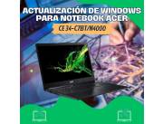 ACTUALIZACIÓN DE WINDOWS PARA NOTEBOOK ACER CE 34-C7BT/N4000