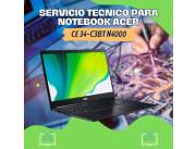 SERVICIO TECNICO PARA NOTEBOOK ACER CE 34-C3BT N4000