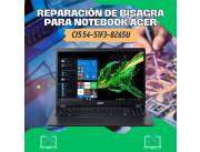 REPARACIÓN DE BISAGRA PARA NOTEBOOK ACER CI5 54-51F3-8265U