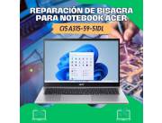 REPARACIÓN DE BISAGRA PARA NOTEBOOK ACER CI5 A315-59-51DL