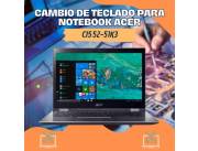 CAMBIO DE TECLADO PARA NOTEBOOK ACER CI5 52-51K3