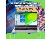 SERVICIO TECNICO PARA NOTEBOOK ACER CI5 A515-54-57FH