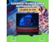 SERVICIO TECNICO PARA NOTEBOOK ACER CI5 AN515-55-51YS