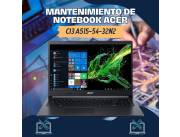MANTENIMIENTO DE NOTEBOOK ACER CI3 A515-54-32N2