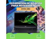 REPARACIÓN DE BISAGRA PARA NOTEBOOK ACER CI3 54-33EL
