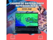 CAMBIO DE BATERÍA PARA NOTEBOOK ACER CI3 53-314B