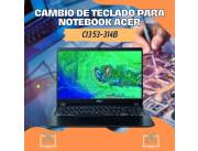 CAMBIO DE TECLADO PARA NOTEBOOK ACER CI3 53-314B
