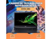 CAMBIO DE TECLADO PARA NOTEBOOK ACER CI3 54-33EL