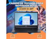 CAMBIO DE TECLADO PARA NOTEBOOK ACER CI3 A515-54-38F9