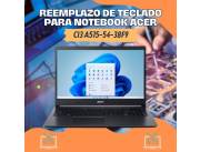 REEMPLAZO DE TECLADO PARA NOTEBOOK ACER CI3 A515-54-38F9