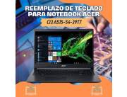 REEMPLAZO DE TECLADO PARA NOTEBOOK ACER CI3 A515-54-39T7