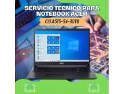 SERVICIO TECNICO PARA NOTEBOOK ACER CI3 A515-54-30T8