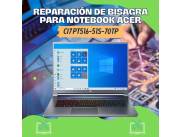 REPARACIÓN DE BISAGRA PARA NOTEBOOK ACER CI7 PT516-51S-70TP