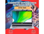 CAMBIO DE BATERÍA PARA NOTEBOOK ACER CI7 54-76FS