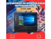 REEMPLAZO DE BATERÍA PARA NOTEBOOK ACER CI7 575-76MS