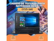 CAMBIO DE TECLADO PARA NOTEBOOK ACER CI7 575-76MS