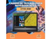 CAMBIO DE TECLADO PARA NOTEBOOK ACER CI7 51G-858D
