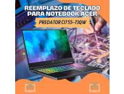 REEMPLAZO DE TECLADO PARA NOTEBOOK ACER PREDATOR CI7 55-73QW