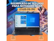 REEMPLAZO DE TECLADO PARA NOTEBOOK ACER CI7 A315-57G-79Y2