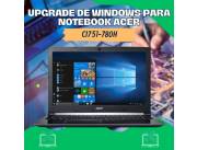 UPGRADE DE WINDOWS PARA NOTEBOOK ACER CI7 51-780H