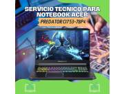 SERVICIO TECNICO PARA NOTEBOOK ACER PREDATOR CI7 53-78P4