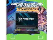 SERVICIO TECNICO PARA NOTEBOOK ACER PREDATOR CI7 53-79H1