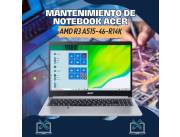 MANTENIMIENTO DE NOTEBOOK ACER AMD R3 ASPIRE5 A515-46-R14K