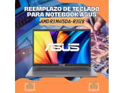 REEMPLAZO DE TECLADO PARA NOTEBOOK ASUS AMD R3 M415DA-R3128
