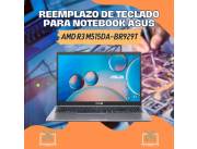 REEMPLAZO DE TECLADO PARA NOTEBOOK ASUS AMD R3 M515DA-BR929T