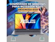 DOWNGRADE DE WINDOWS PARA NOTEBOOK ASUS AMD R3 M415DA-R3128