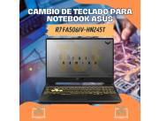 CAMBIO DE TECLADO PARA NOTEBOOK ASUS R7 FA506IV-HN245T