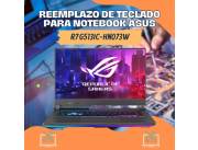 REEMPLAZO DE TECLADO PARA NOTEBOOK ASUS R7 G513IC-HN073W
