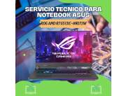 SERVICIO TECNICO PARA NOTEBOOK ASUS ROG AMD R7 G513IC-HN073W