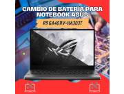 CAMBIO DE BATERÍA PARA NOTEBOOK ASUS R9 GA401IV-HA303T