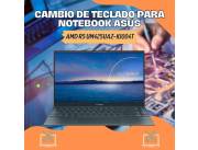 CAMBIO DE TECLADO PARA NOTEBOOK ASUS AMD R5 UM425UAZ-KI004T