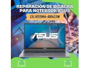 REPARACIÓN DE BISAGRA PARA NOTEBOOK ASUS CEL X515MA-BR423W