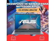 REEMPLAZO DE BATERÍA PARA NOTEBOOK ASUS CEL X515MA-BR423W